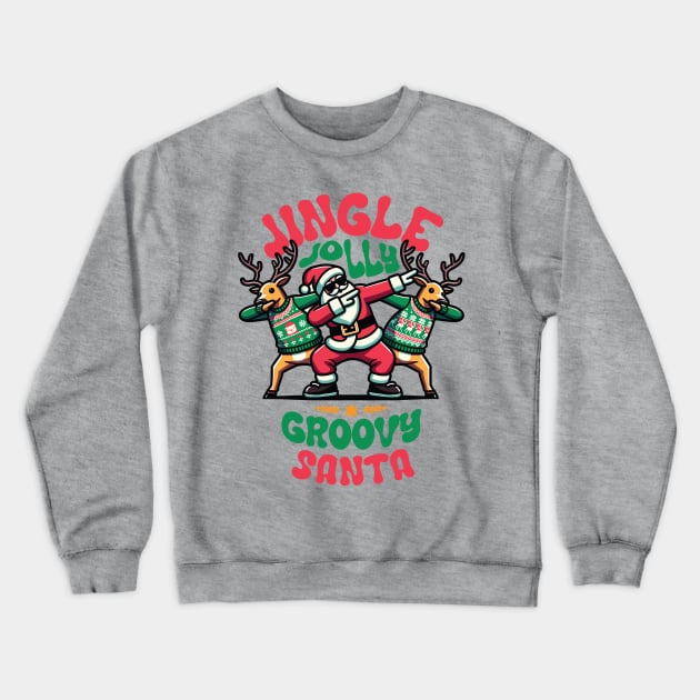 Holly Jingle Jolly Groovy Santa and Reindeers in Ugly Sweater Dabbing Dancing. Personalized Christmas Crewneck Sweatshirt by Lunatic Bear